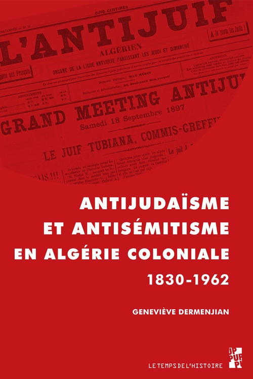 ebook cover of Antijudaïsme et antisémitisme en Algérie coloniale, by Geneviève Dermenjian