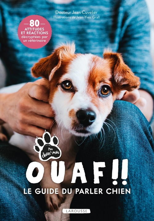 ebook cover of Ouaf !! - Le guide du parler chien, by Jean Cuvelier
