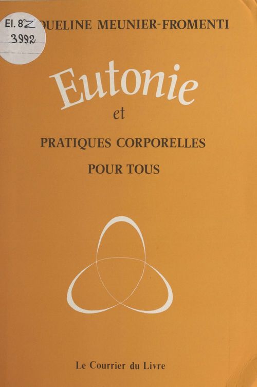 ebook cover of Eutonie et pratiques corporelles pour tous, by Meunier-Fromenti Jacqueline