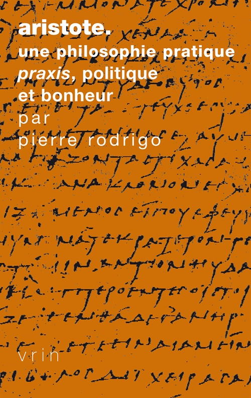 ebook cover of Aristote. Une philosophie pratique, by Pierre Rodrigo