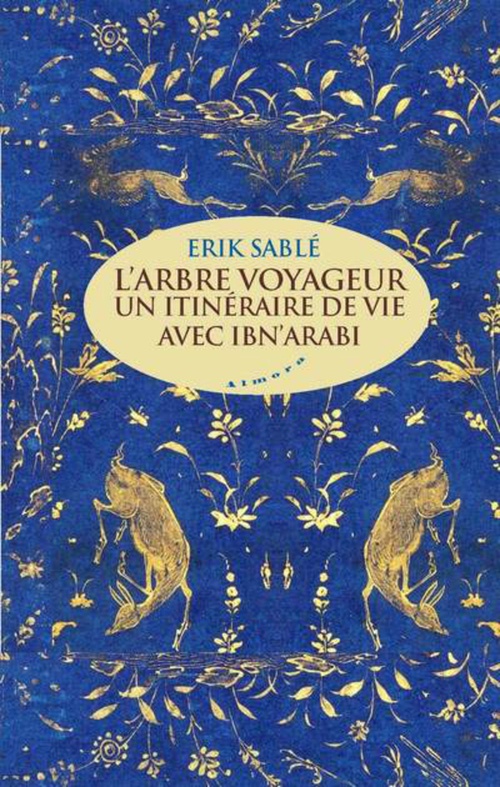 ebook cover of L'arbre voyageur - Un itinéraire de vie avec Ibn'Arabi, by Erik Sablé