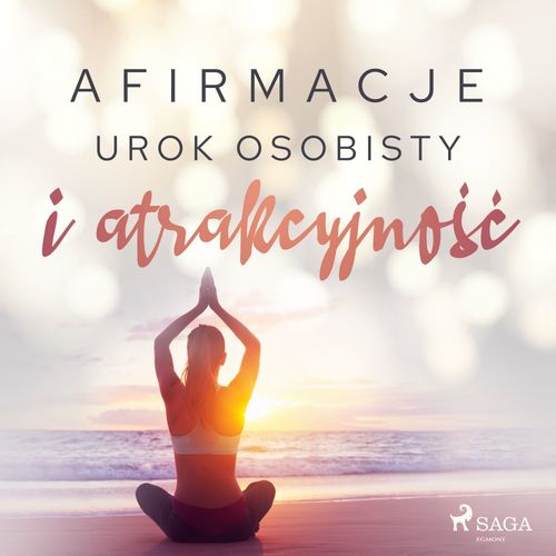 audiobook cover of Afirmacje - Urok osobisty i atrakcyjno´s´c, by Maxx-Audio