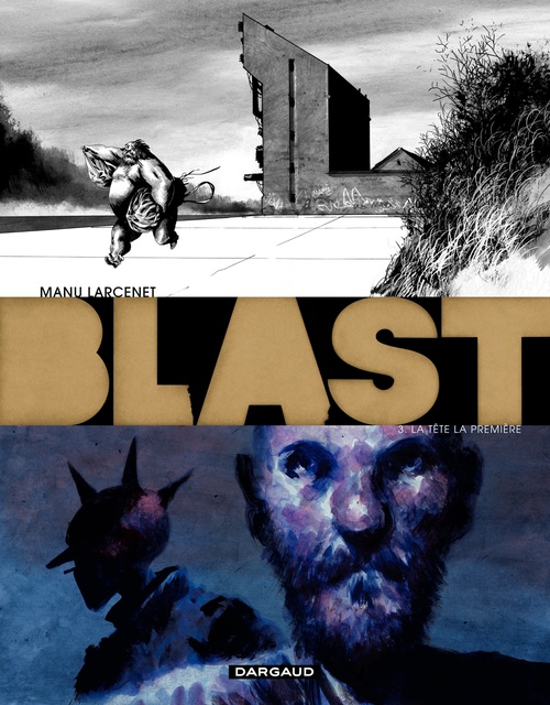 ebook cover of Blast - Tome 3 - La Tête la première, by Manu Larcenet
