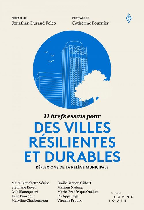 Couverture ebook de 11 brefs essais pour des villes résilientes et durables, de Emile Grenon Gilbert, Julie Bourdon, Loic Blancquaert, Maite Blanchette Vezina, Mar, Maryline Charbonneau, Myriam Nadeau