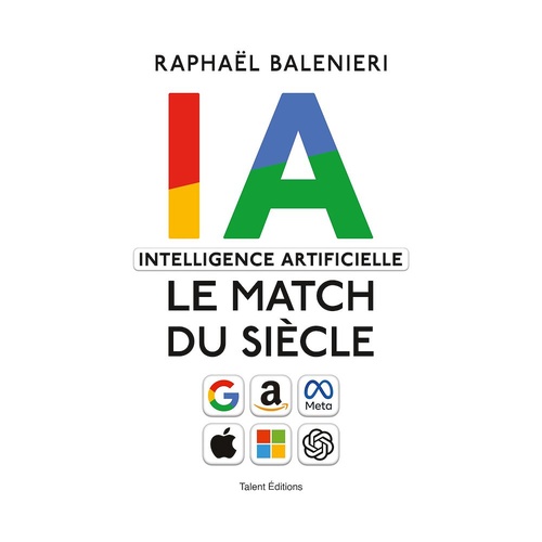 audiobook cover of Intelligence artificielle, IA le match du siècle, by Raphael Balenieri
