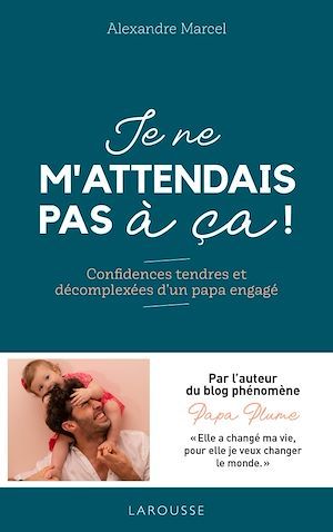 ebook cover of Je ne m'attendais pas à ça !, by Monsieur Alexandre Marcel