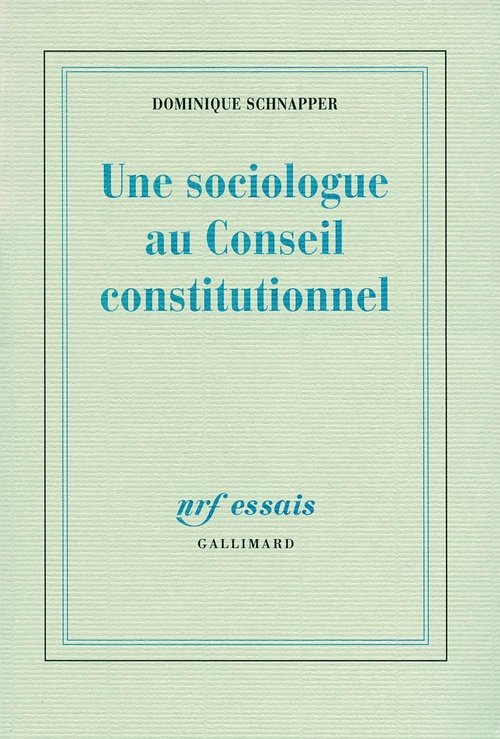 ebook cover of Une sociologue au Conseil Constitutionnel, by Dominique Schnapper