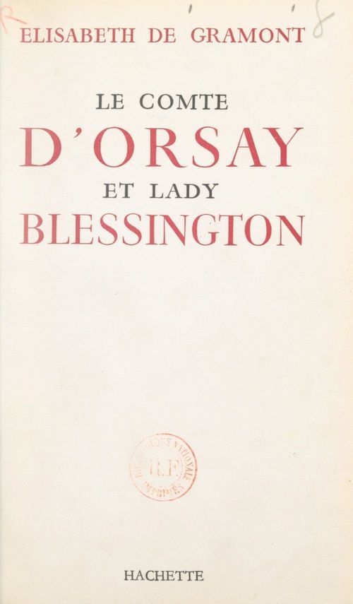 ebook cover of Le comte d'Orsay et Lady Blessington, by Elisabeth de Gramont