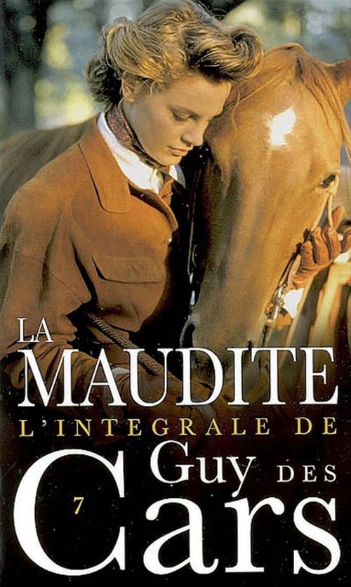 ebook cover of Guy des Cars 7 La Maudite, by Guy Des cars