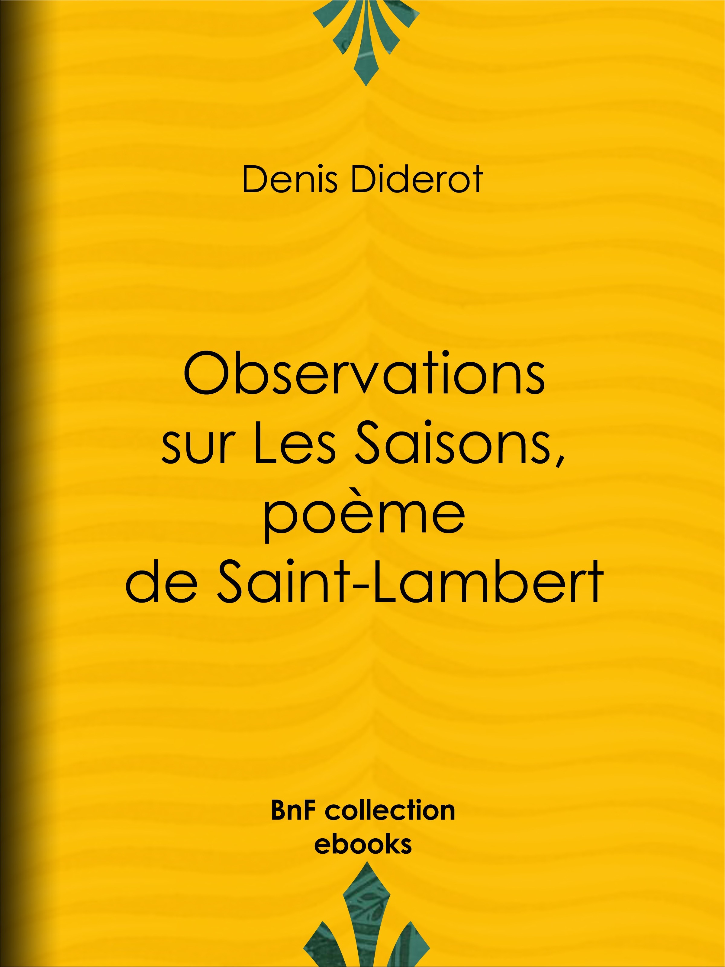 ebook cover of Observations sur Les Saisons, poème de Saint-Lambert, by Denis Diderot