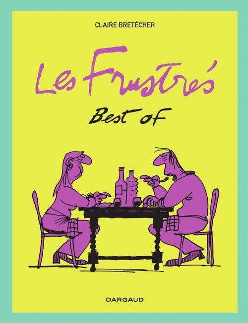 ebook cover of Les frustrées - Best Of, by Claire Bretécher