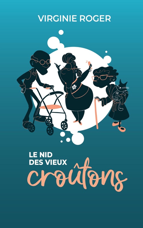 Couverture ebook de Le Nid des vieux croûtons, de Virginie Roger