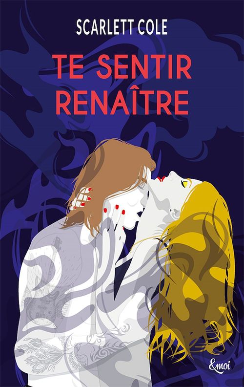 Couverture ebook de Te sentir renaître, de Scarlett Cole