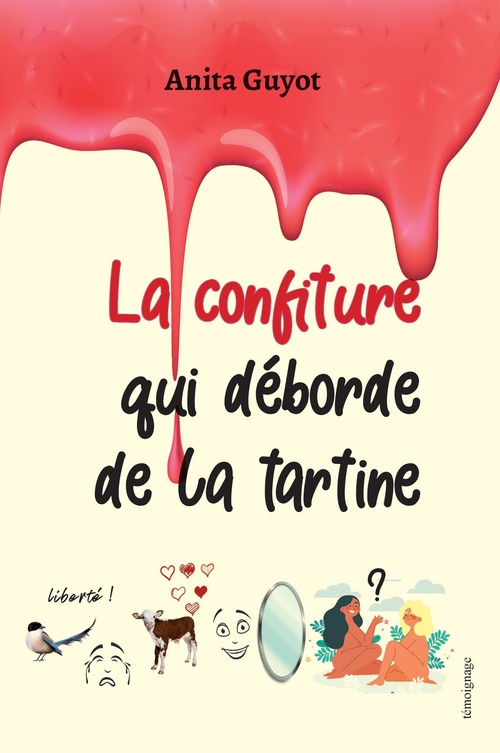 ebook cover of La confiture qui déborde de la tartine, by Anita Guyot
