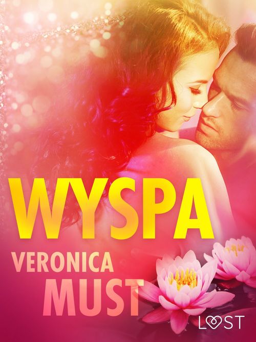 Couverture ebook de Wyspa - opowiadanie erotyczne, de Veronica Must