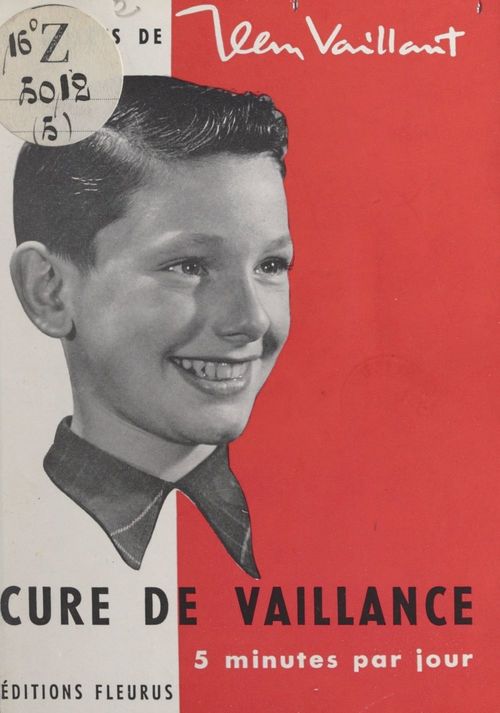Couverture ebook de Cure de vaillance : cinq minutes par jour, de Jean Vaillant