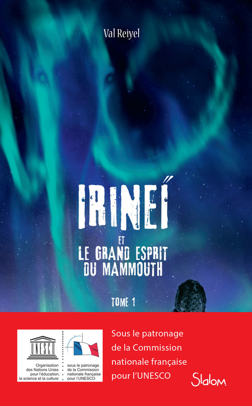 ebook cover of Irineï et le Grand Esprit du mammouth - Tome 1, by Val Reiyel