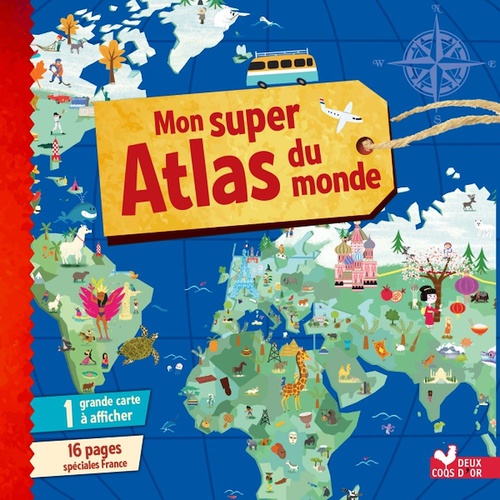 Couverture ebook de Mon super Atlas du monde, de Claire Wortemann