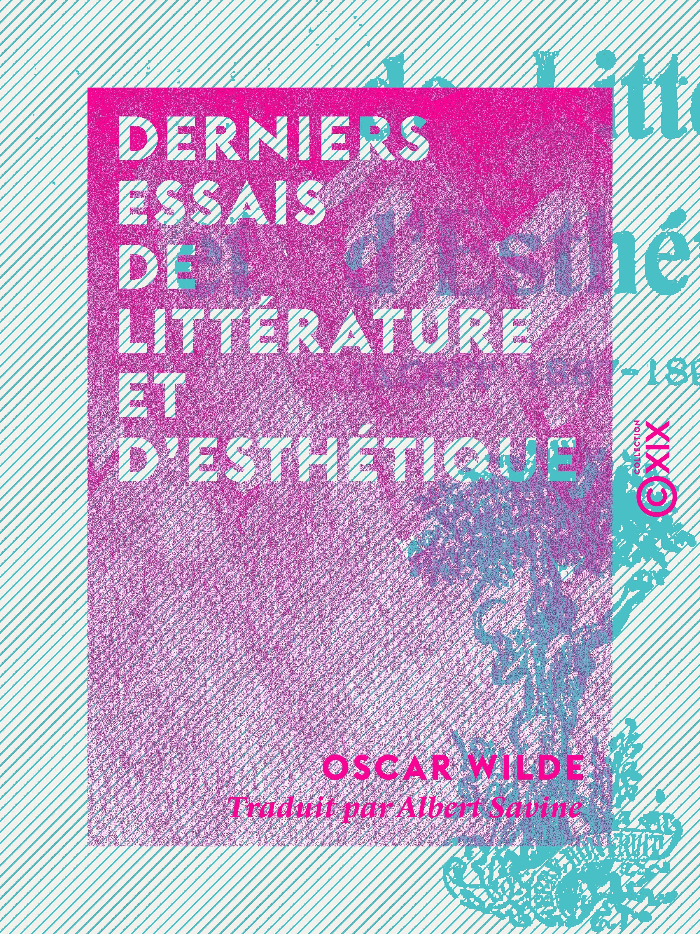 Couverture ebook de Derniers essais de littérature et d'esthétique, de Oscar Wilde