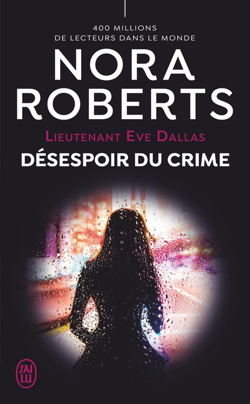 ebook cover of Lieutenant Eve Dallas (Tome 55) - Désespoir du crime, by Nora Roberts