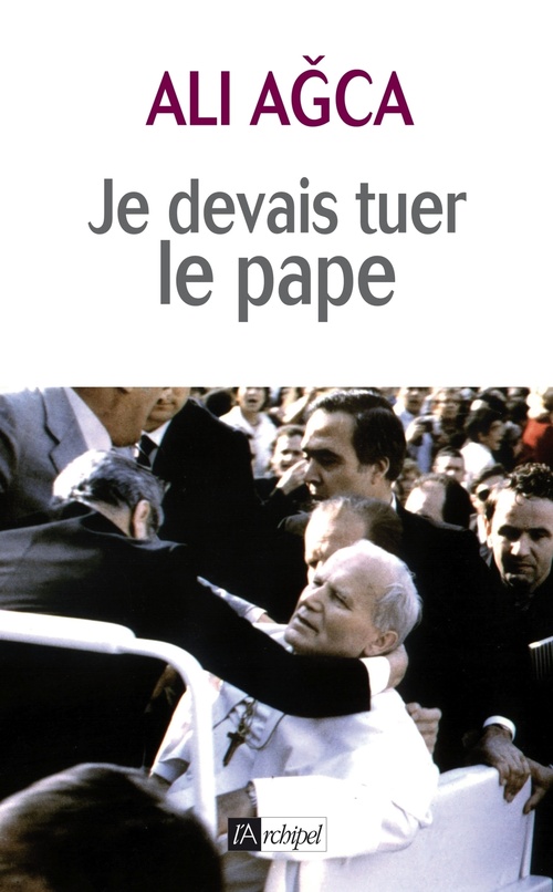 Couverture ebook de Je devais tuer le pape, de Ali Agca
