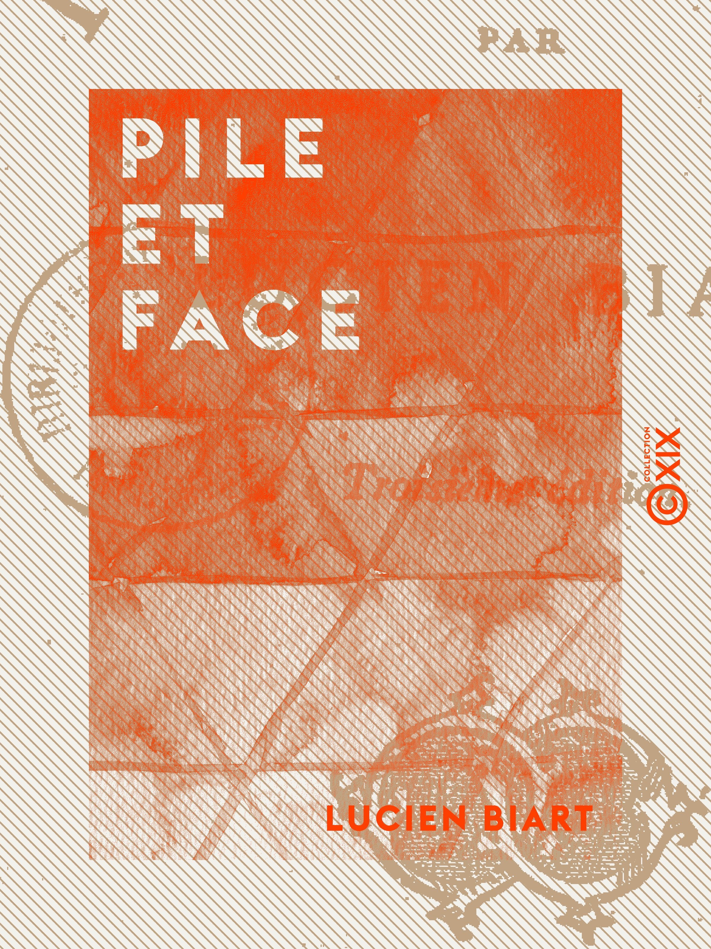 Couverture ebook de Pile et Face, de Lucien Biart