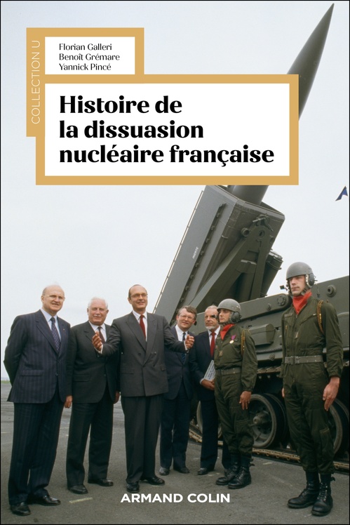 Couverture ebook de Histoire de la dissuasion nucléaire française, de Florian Galleri, Benoît Gremare, Yannick Pincé