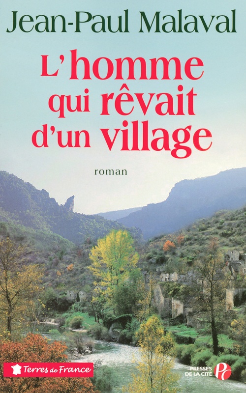 Couverture ebook de L'HOMME QUI REVAIT D'UN VILLAGE, de Jean-Paul Malaval