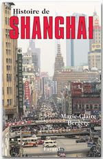 Couverture ebook de Histoire de Shanghai, de Marie-Claire Bergère