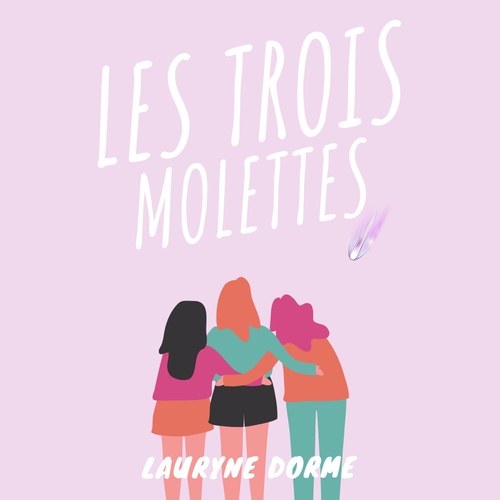 audiobook cover of Les Trois Molettes, by Lauryne Dorme