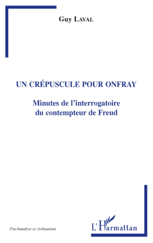 Couverture ebook de Un crépuscule pour Onfray, de Guy Laval