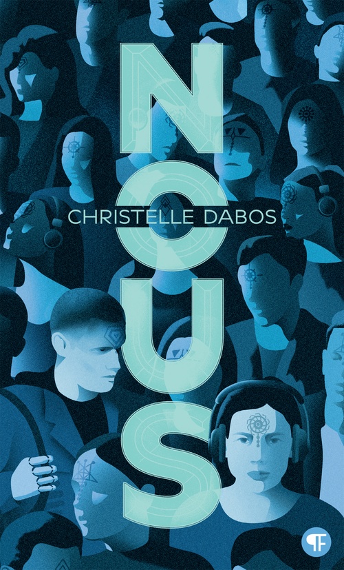 ebook cover of Nous - Prix Utopiales Jeunesse 2025, by Christelle Dabos