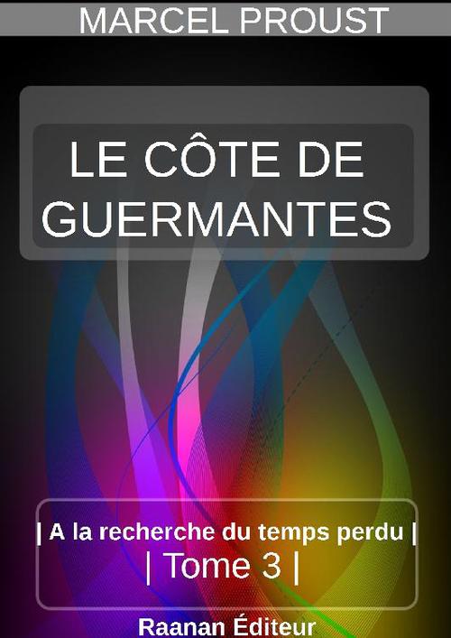 Couverture ebook de LE CÔTÉ DE GUERMANTES, de Marcel Proust