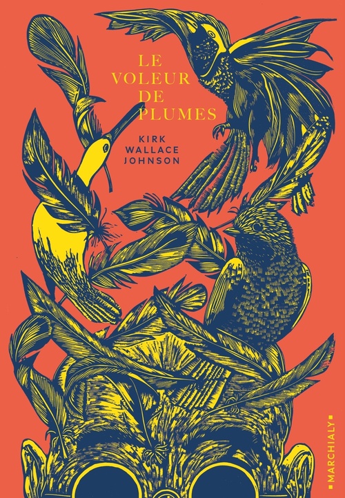 Couverture ebook de Le Voleur de plumes, de Kirk Wallace Johnson