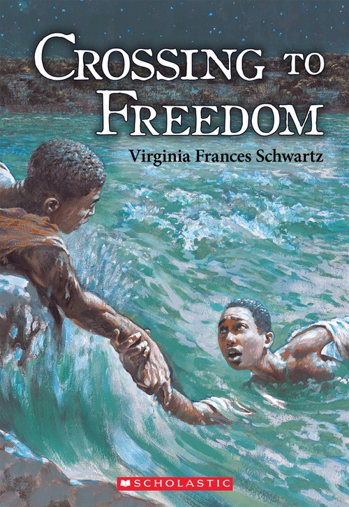 ebook cover of Crossing to Freedom, by Virginia Frances Schwartz