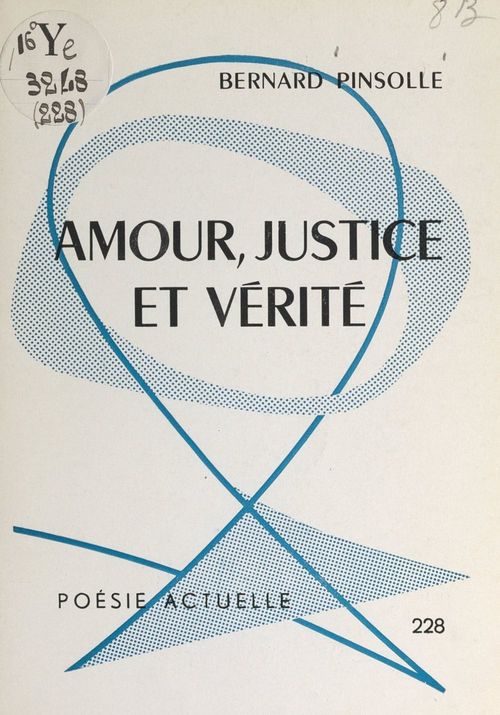 Couverture ebook de Amour, justice et vérité, de Bernard Pinsolle
