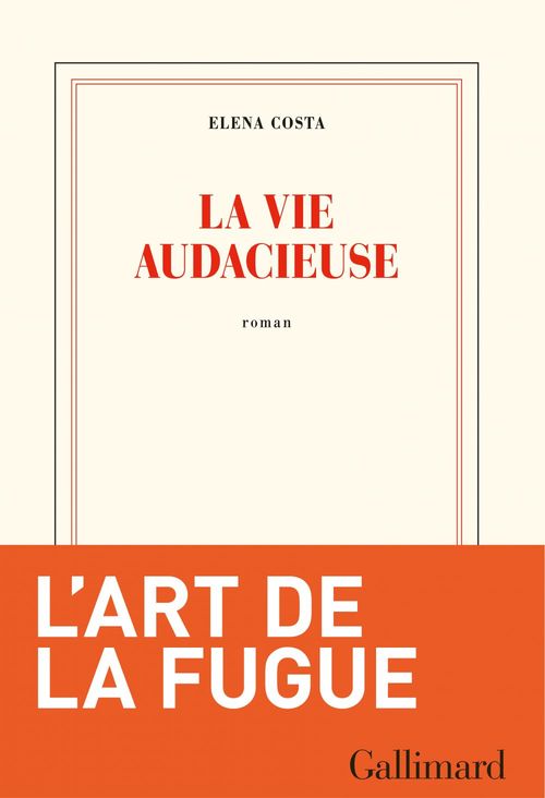 ebook cover of La vie audacieuse, by Elena Costa