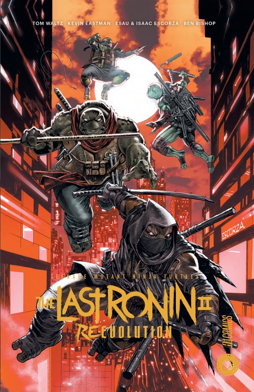 Couverture ebook de Les Tortues Ninja - TMNT : The Last Ronin II - Re-Evolution, de Kevin Eastman, Peter Laird