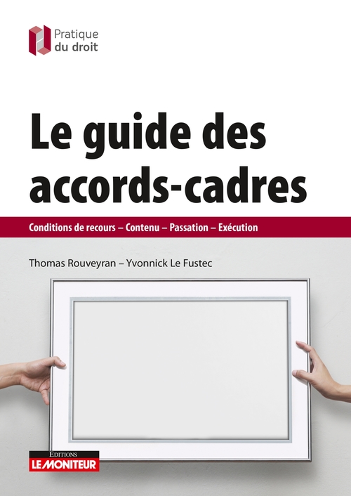 ebook cover of Le guide des accords-cadres, by Thomas Rouveyran, Yvonnick Le Fustec