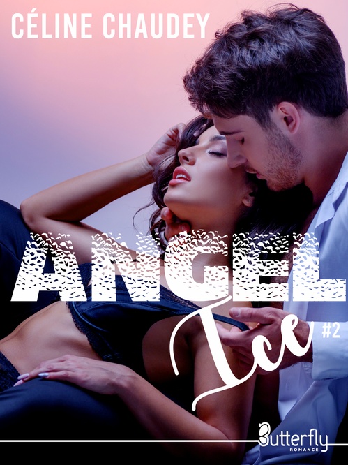 Couverture ebook de Angel Ice #2, de Céline Chaudey