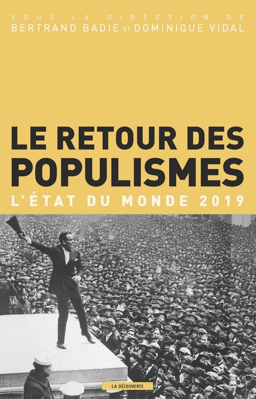 Couverture ebook de Le retour des populismes - L'état du monde 2019, de Collectif, Bertrand Badie, Dominique Vidal