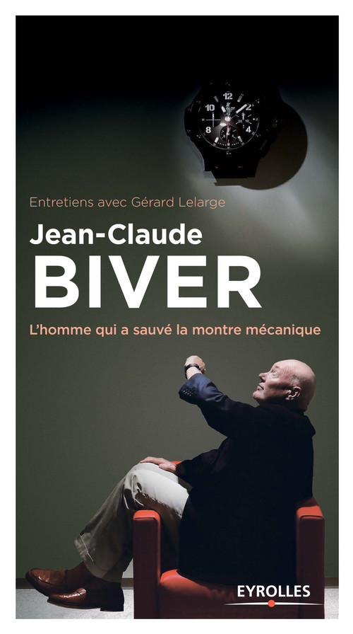 Couverture ebook de Jean-Claude Biver, de Jean-Claude Biver, Gérard Lelarge