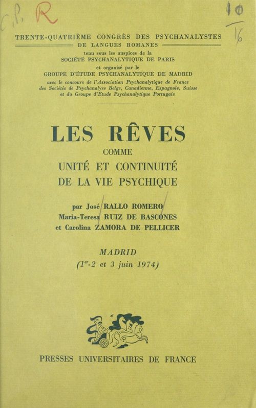 Couverture ebook de Les rêves comme unité et continuité de la vie psychique, de Carolina Zamora De Pellicer, Jose Rallo Romero, Maria-Teresa Ruiz De Bascones