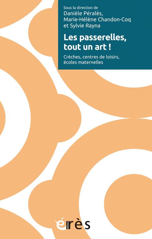 ebook cover of Les passerelles, tout un art !, by Marie-hélène Chandon coq, Collectif, Marie-Helene Chandon, Danièle Péralès, Sylvie Rayna