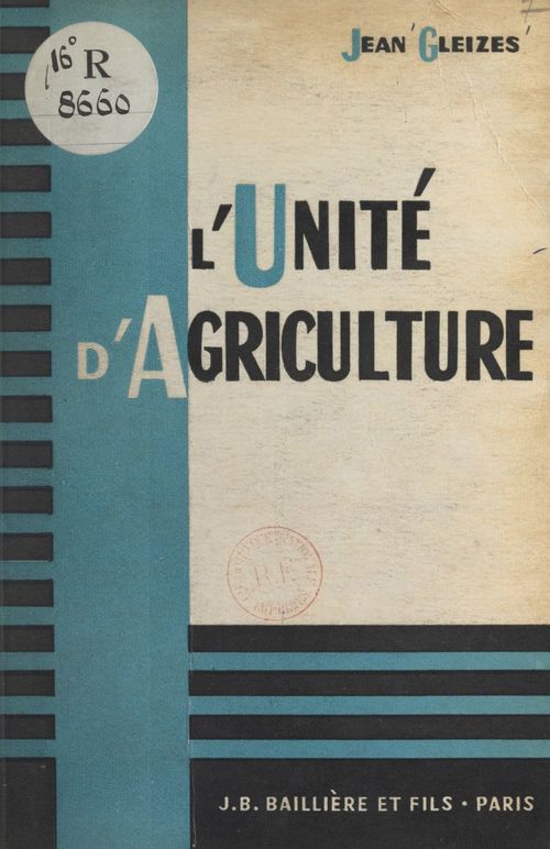 Couverture ebook de L'unité d'agriculture, de Jean Gleizes