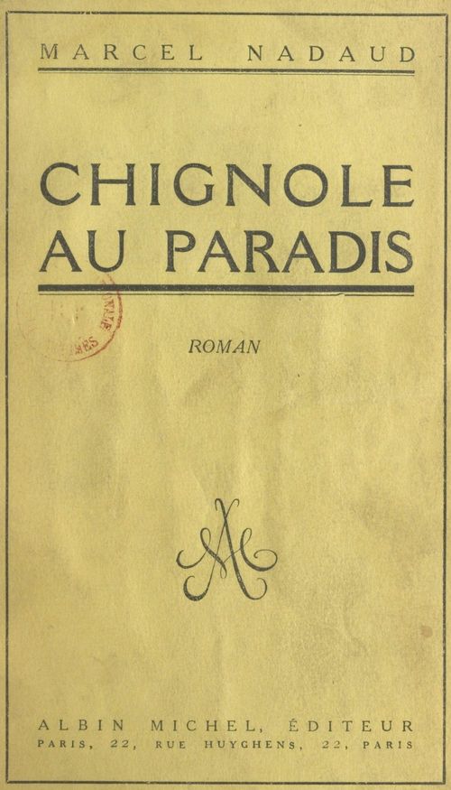 ebook cover of Chignole au paradis, by Marcel Nadeaud