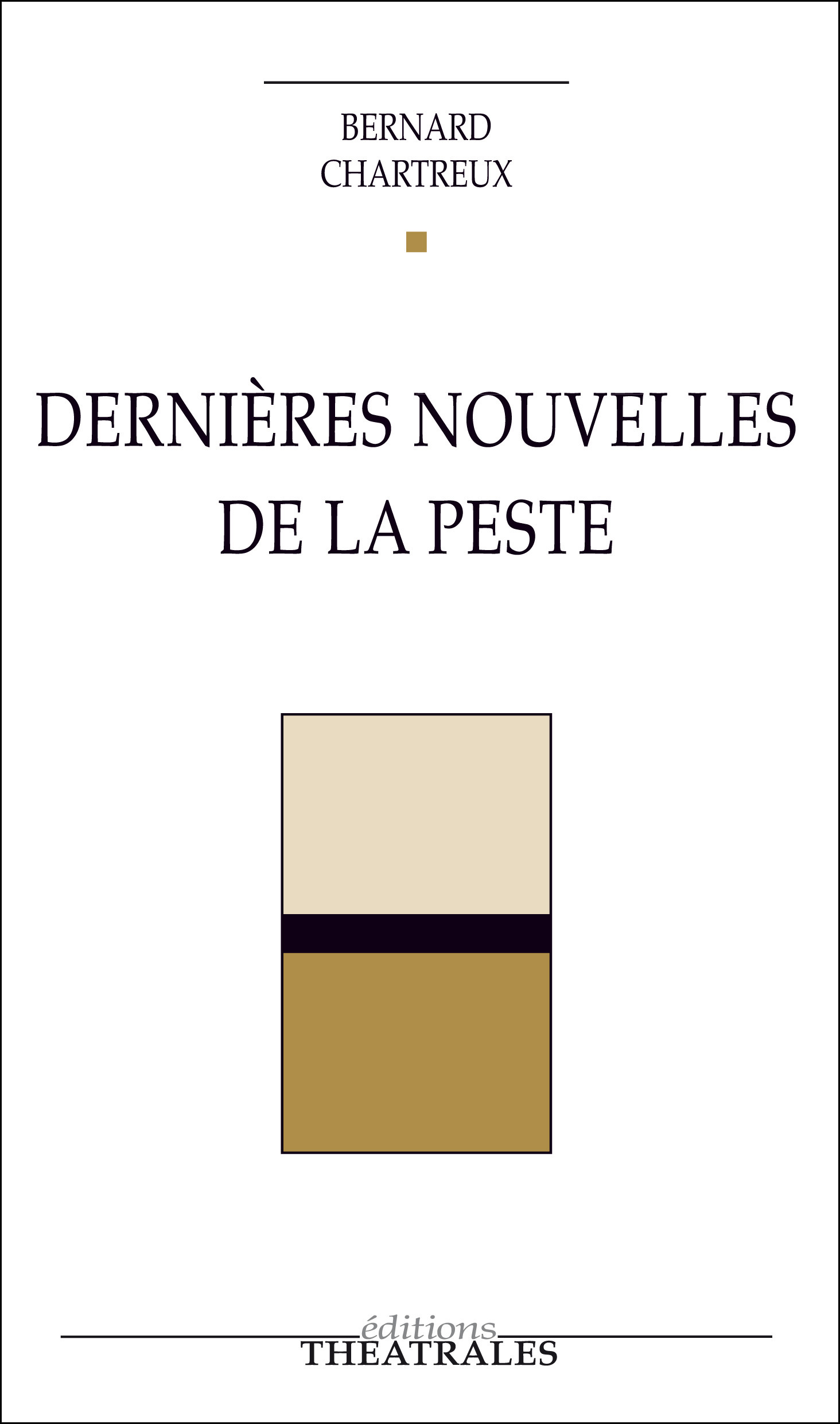 Couverture ebook de Dernières Nouvelles de la peste, de Bernard Chartreux