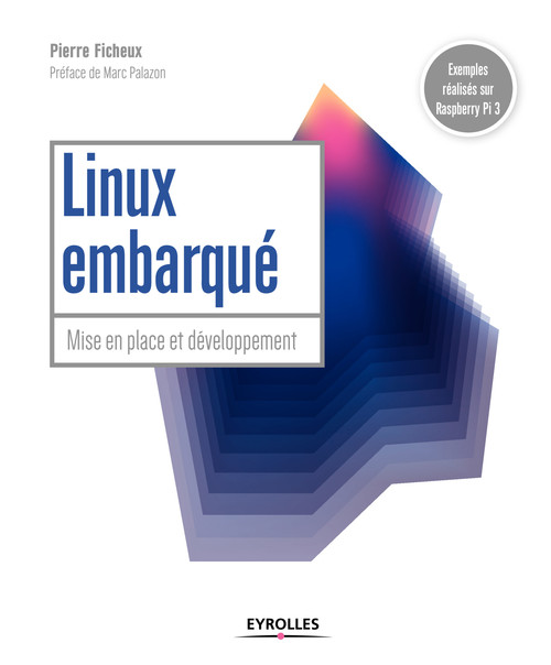 Couverture ebook de Linux embarqué, de Pierre Ficheux