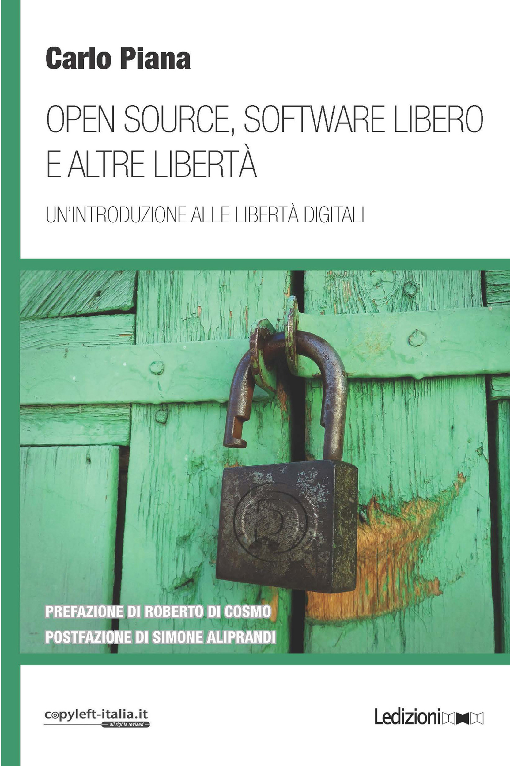 Couverture ebook de Open Source, Software libero e altre libertà, de Carlo Piana