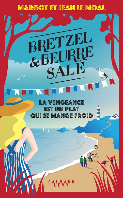 Couverture ebook de Bretzel & beurre salé, enquête 6 - La vengeance est un plat qui se mange froid, de Margot Le Moal, Jean Le Moal